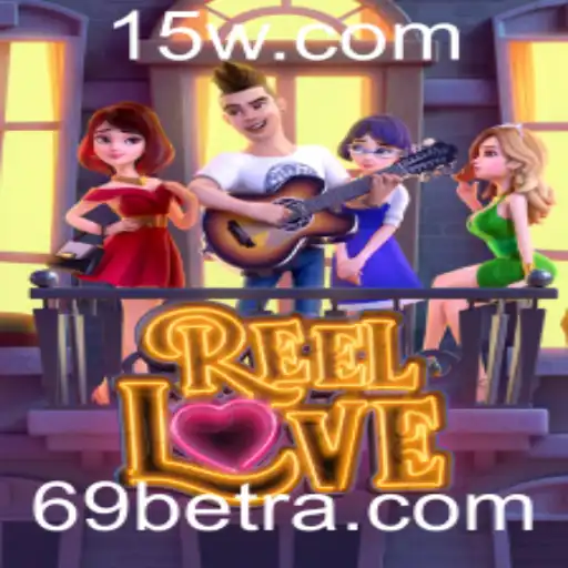 Descubra ReelLove: O Emocionante Mundo de Apostas com 69bet